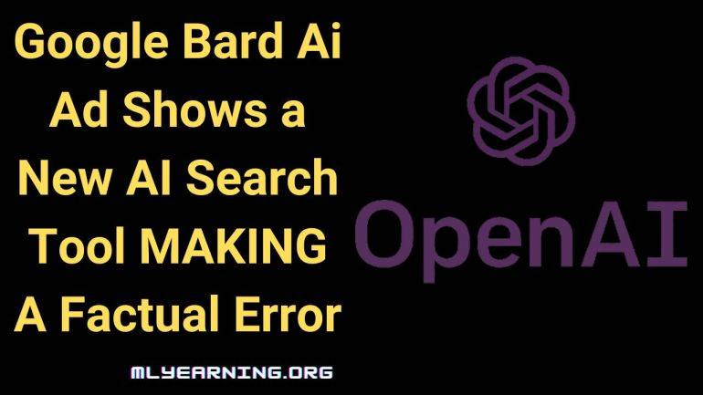 google-bard-ai-ad-shows-a-new-ai-search-tool-making-a-factual-error