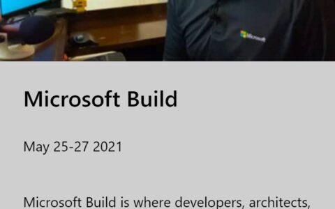 microsoft确认build 2021的日期